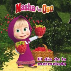 el día de la mermelada (masha y el oso. álbum ilustrado)-9788448845988