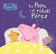 peppa pig. un conte - la porqueta pepa i el ratoli perez-9788448870188