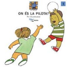 on es la pilota?-pia vilarrubias-9788448906788