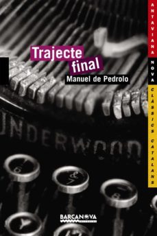 trajecte final-manuel de pedrolo-9788448919788