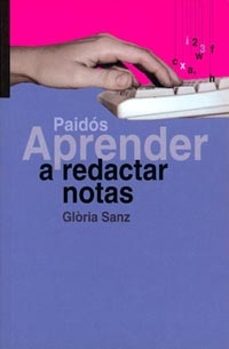 aprender a redactar notas-gloria sanz-9788449310188