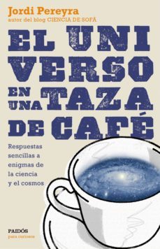 el universo en una taza de café (10.º aniversario) (ebook)-jordi pereyra mari-9788449331688