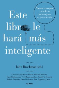 este libro le hara mas inteligente: nuevos conceptos cientificos para mejorar su pensamiento-9788449333088