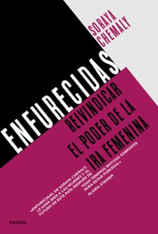 enfurecidas-soraya chemaly-9788449335488