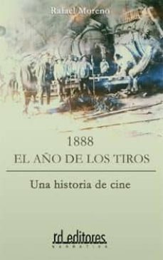 1888: el año de los tiros-rafael moreno-9788460575788
