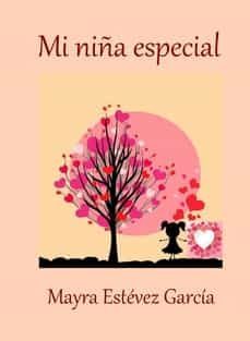 mi niña especial-mayra estevez garcia-9788460813088