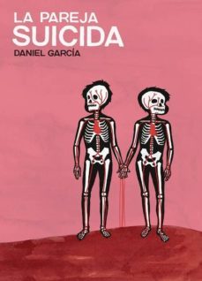 la pareja suicida-daniel garcia-9788460825388