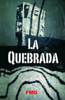 la quebrada-fernando (fmg) martinez garcia-9788461754588