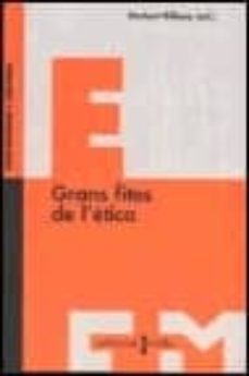 grans fites de l etica-norberto bilbeny-9788466100588
