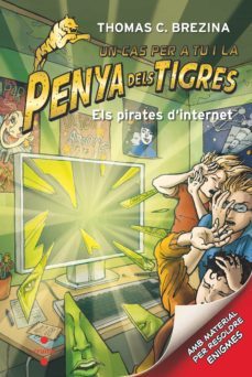 els pirates d internet (un cas per a tu i la penya dels tigres)-9788466145688