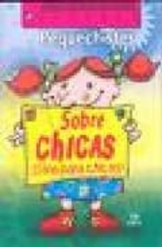 pequechistes sobre chicas solo para chicos-9788466219488