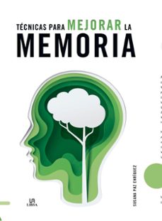 tecnicas para mejorar la memoria-9788466240888
