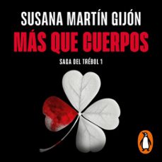 mas que cuerpos (saga del trebol 1) (audiolibro)-susana martin gijon-9788466380188
