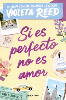 si es perfecto no es amor-violeta reed-9788466388788