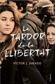 la tardor de la llibertat-victor jurado riba-9788466423588