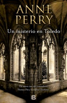 un misterio en toledo-anne perry-9788466660488