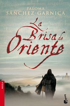 la brisa de oriente-paloma sanchez garnica-9788467006988