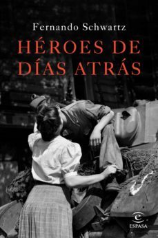 (pe) heroes de dias atras-9788467047288