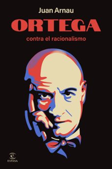 ortega contra el racionalismo-9788467075588