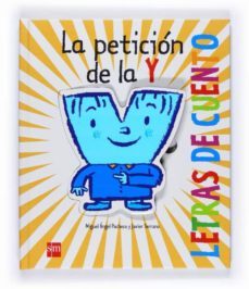 la peticion de la y (letras de cuento)-miguel angel pacheco-9788467529388