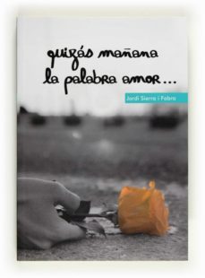 quizas mañana la palabra amor (ebook)-9788467557688