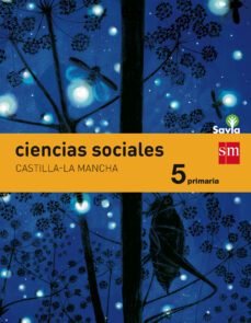 ciencias sociales castilla-la mancha 5º primaria integrado savia ed 2014 castellano-9788467570588