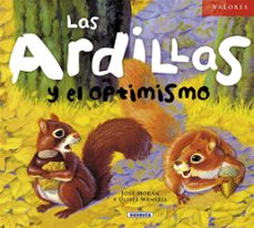 las ardillas y el optimismo-9788467710588