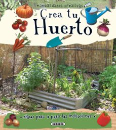 crea tu huerto-marta ribon-9788467749588