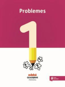problemes 1º educacion primaria quadern (cat)-9788468335988