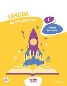 lengua 1º educacion primaria de otra manera primer trimestre andalucia ed 2023-9788468357188