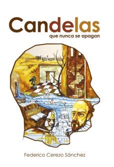 candelas que nunca se apagan-federico cerezo sanchez-9788468539188
