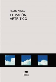 el mason artritico (ebook)-pedro arbeo-9788468690988