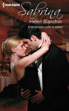 entrevista com o amor (ebook)-helen bianchin-9788468775388