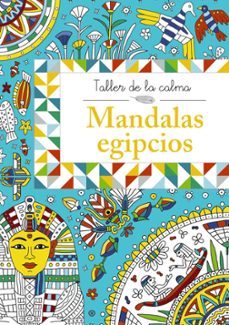 taller de la calma. mandalas egipcios-9788469604588