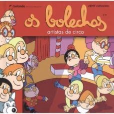 os bolechas artistas de circo-pepe carreiro-9788469771488