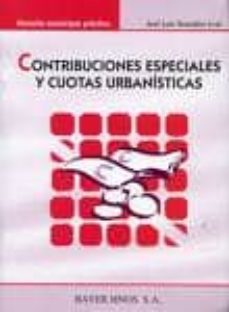 contribuciones especiales y cuotas urbanisticas-jose luis gonzalez leal-9788470283888