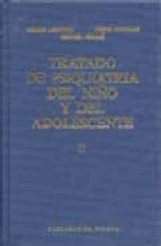 tratado de psiquiatria del niño y del adolescente  (t. 5)-9788470303388