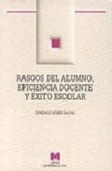 rasgos del alumno, eficiencia docente y exito escolar-9788471336088