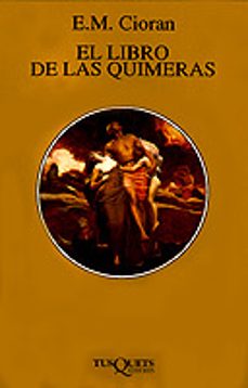 el libro de las quimeras-emile michel cioran-9788472237988