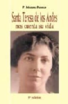 santa teresa de los andes nos cuenta su vida-9788472399488
