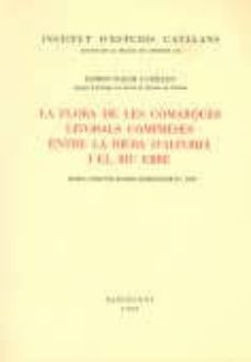flora de les comarques entre la riera d alforja i el riu ebre la-9788472830288