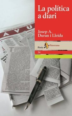 la politica a diari-josep antoni duran i lleida-9788473068888