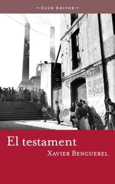 el testament-xavier benguerel-9788473291088