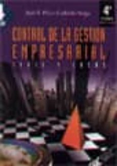 control de la gestion empresarial: texto y casos (4ª ed. rev. y a ct.)-juan perez carballo veiga-9788473562188