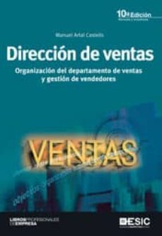 direccion de ventas: organizacion del departamento de ventas y ge stion de vendedores (10ª ed.)-9788473567688