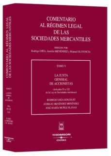 la junta general de accionistas (articulos 93 a 122 de la ley de sociedades anonimas)-rodrigo uria-aurelio menendez menendez-9788473989688