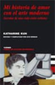 mi historia de amor con el arte: secretos de una vida entre artis tas-katharine kuh-9788475067988