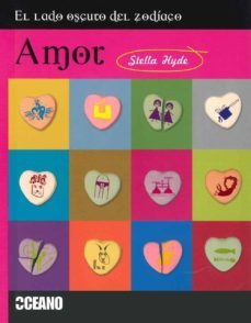 el lado oscuro del zodiaco: amor-stella hyde-9788475568188