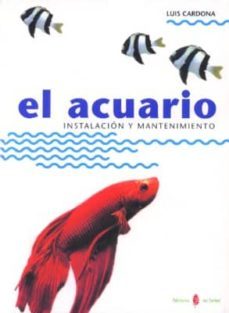 el acuario instalacion y mantenimiento-luis cardona pascual-9788476281888