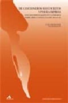 de cancioneros manuscritos y poesia impresa-juan carlos conde-9788476357088